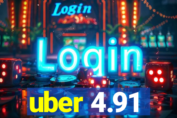 uber 4.91